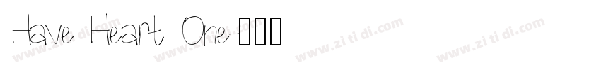 Have Heart One字体转换